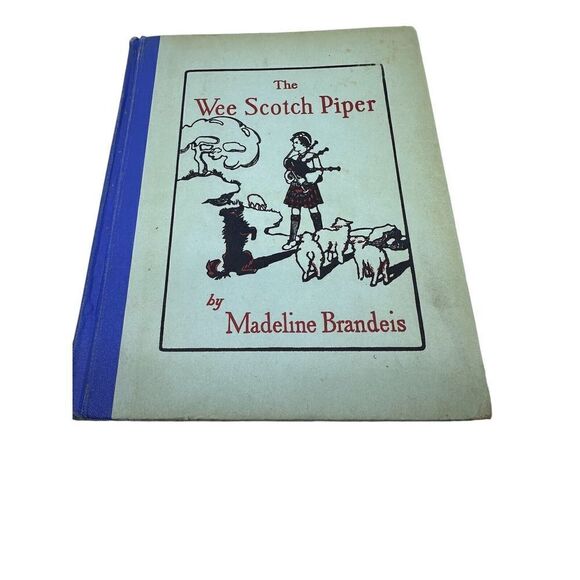 The Wee Scotch Piper – Madeline Brandeis (1929) Vintage Children's Book - Picture 1 of 6